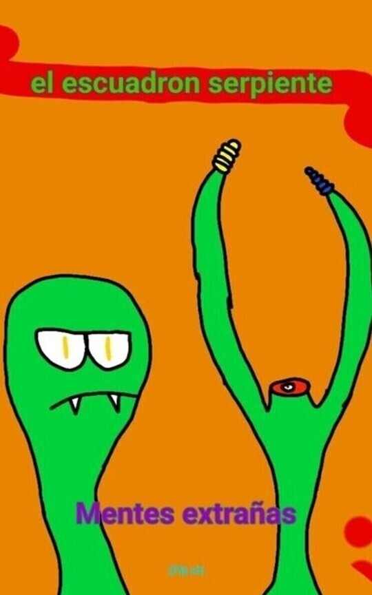 TLH: El escuadron serpiente. Mentes extrañas. (one