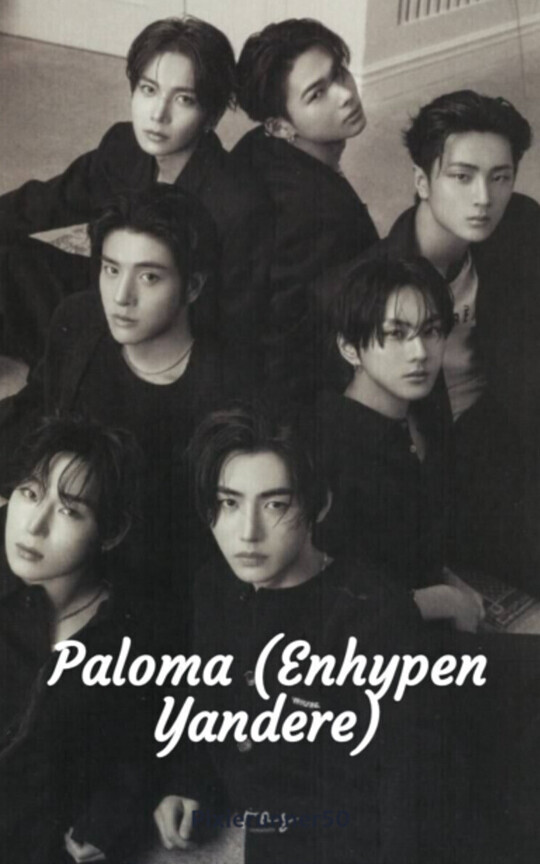 Paloma (Enhypen Yandere)