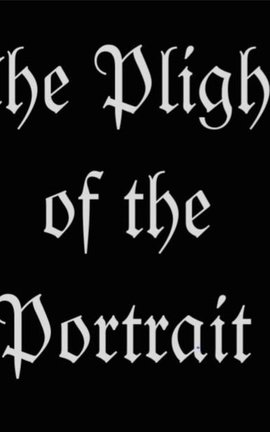The Plight of the Portrait