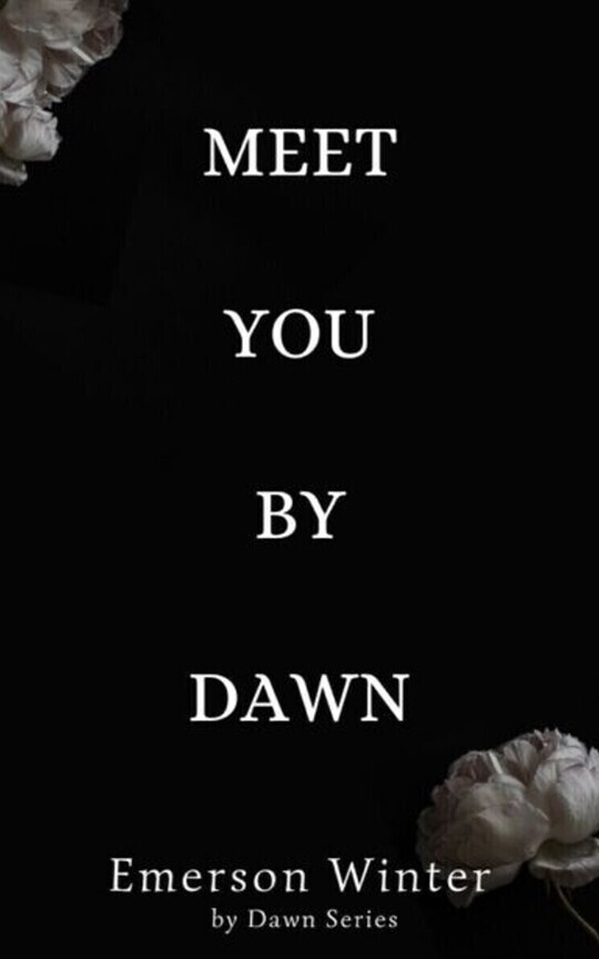 Meet You by Dawn (By Dawn series book 2)