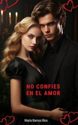 No confíes en el amor  1 