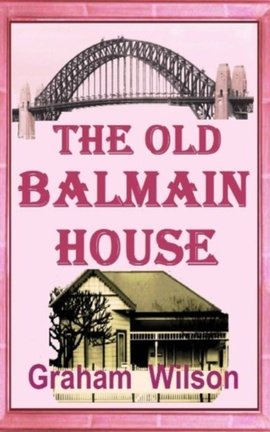 The Old Balmain House