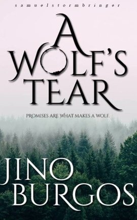 A Wolf’s Tear