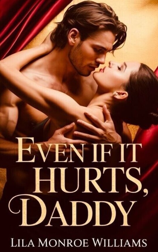 Even If It Hurts, Daddy