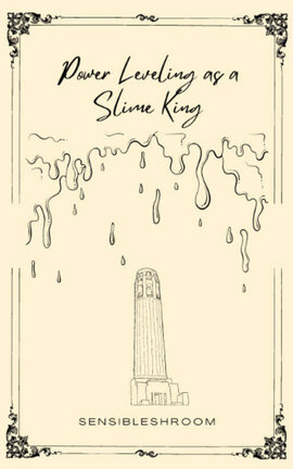 Power Leveling as a Slime King