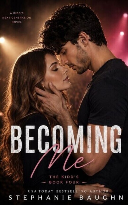 Becoming Me- The Kidd’s Novel- Book 4 (final)