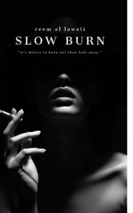 SLOW BURN