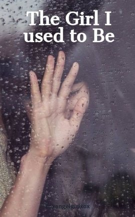 The Girl I used to Be