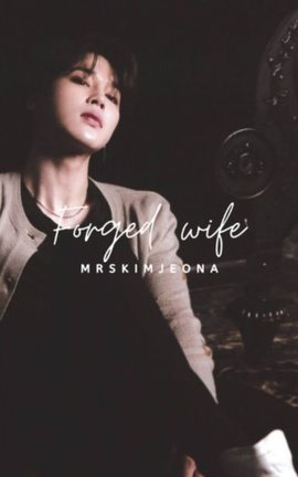 FORGED WIFE