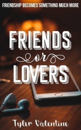 Friends or Lovers