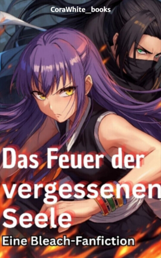 Das Feuer der vergessenen Seele