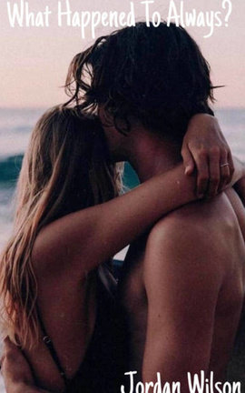 What Happened To Always?