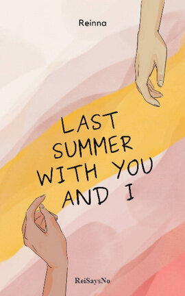 Last Summer With You And I
