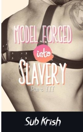 Model Forced into Slavery Part-3