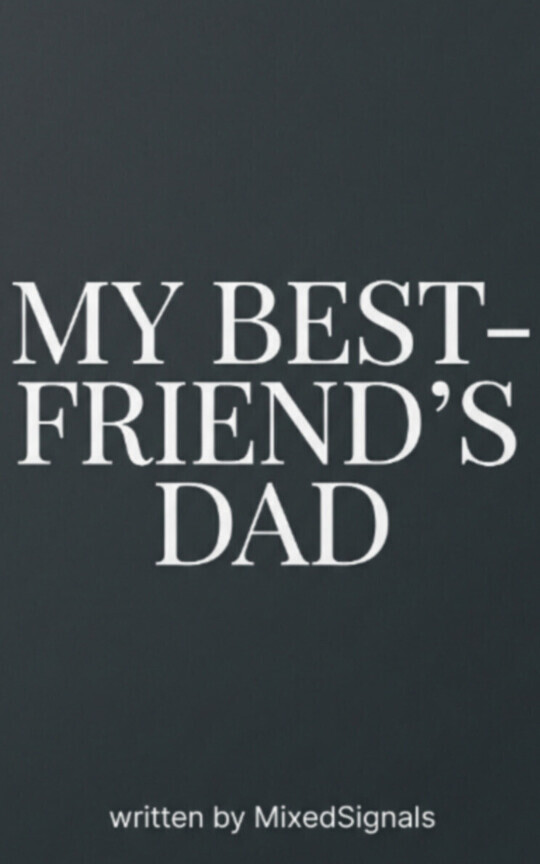 My Best-Friends Dad
