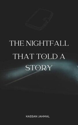 The nightfall that told a story (One shot)