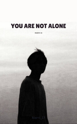 You are not alone