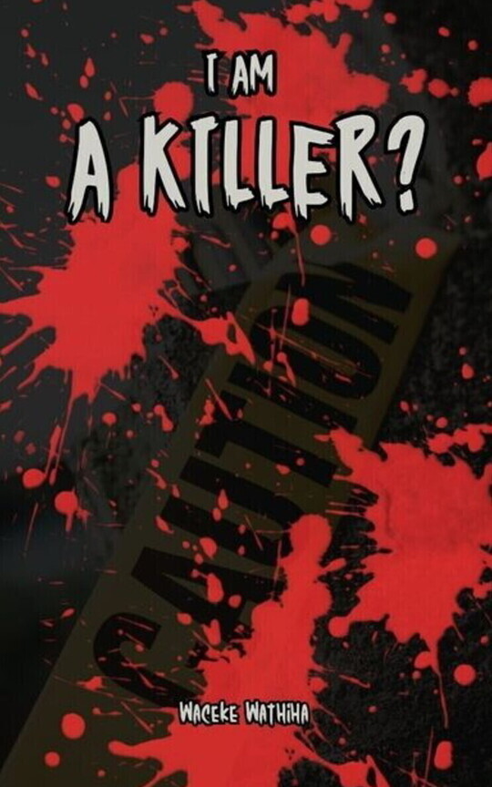 I Am A Killer?