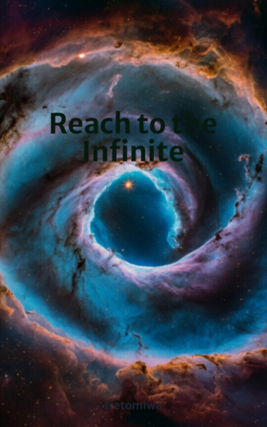Reach to the Infinite