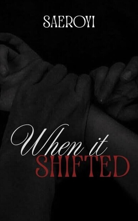 WHEN IT SHIFTED