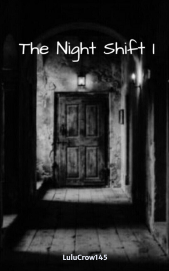 The Night Shift I