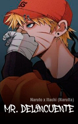 Mr. Delincuente (NaruIta)