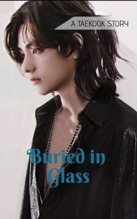 Buried in Glass