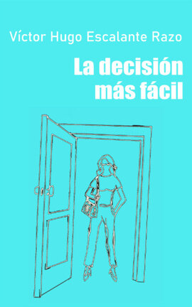 La decisión más fácil