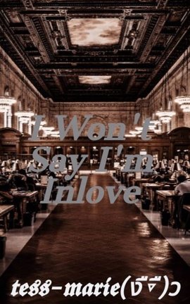 I Won't Say I'm Inlove