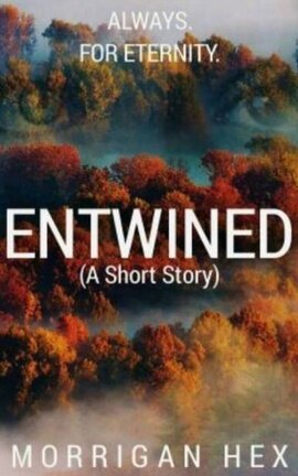 ENTWINED (One Shot)
