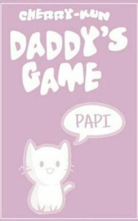 Daddy's game (EunHae +18)