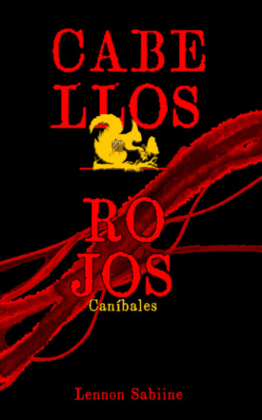CABELLOS ROJOS: Caníbales - Libro 2