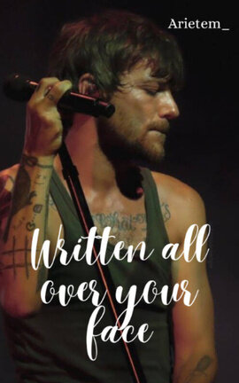 Written all over your face