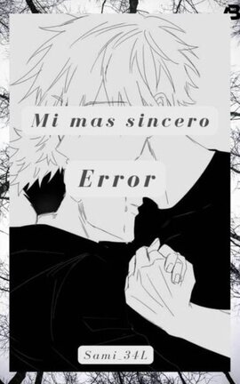 MI MAS SINCERO ERROR (GOYUU)