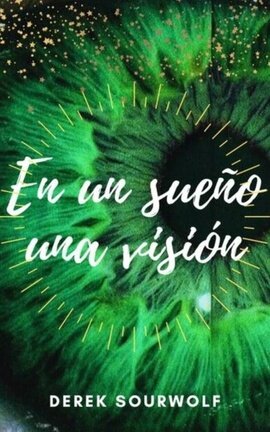 En un sueño una visión | Bruno Madrigal [BL]