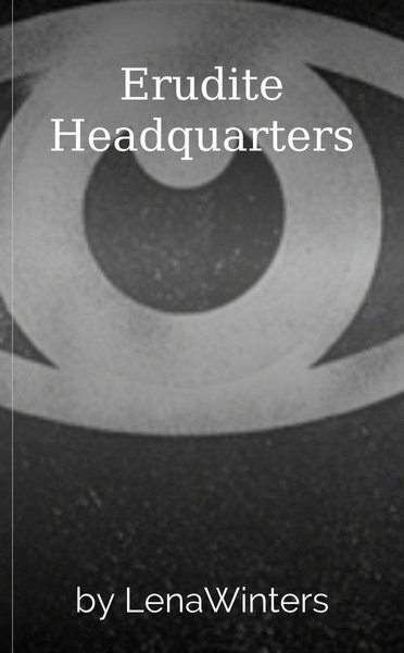 Erudite Headquarters