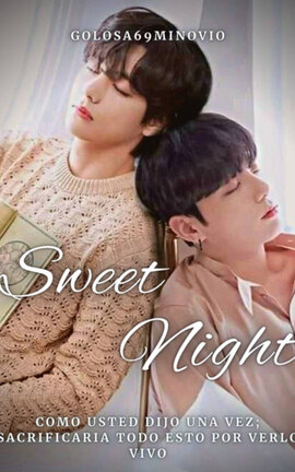 Sweet night