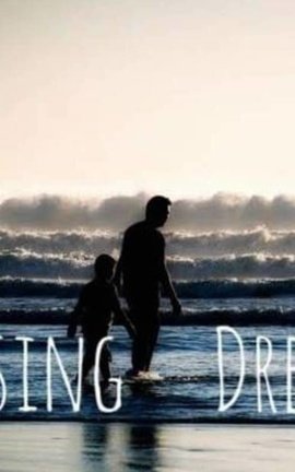 Chasing Dreams