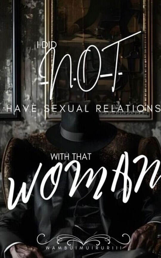 I Did Not Have Sexual Relations With That Woman