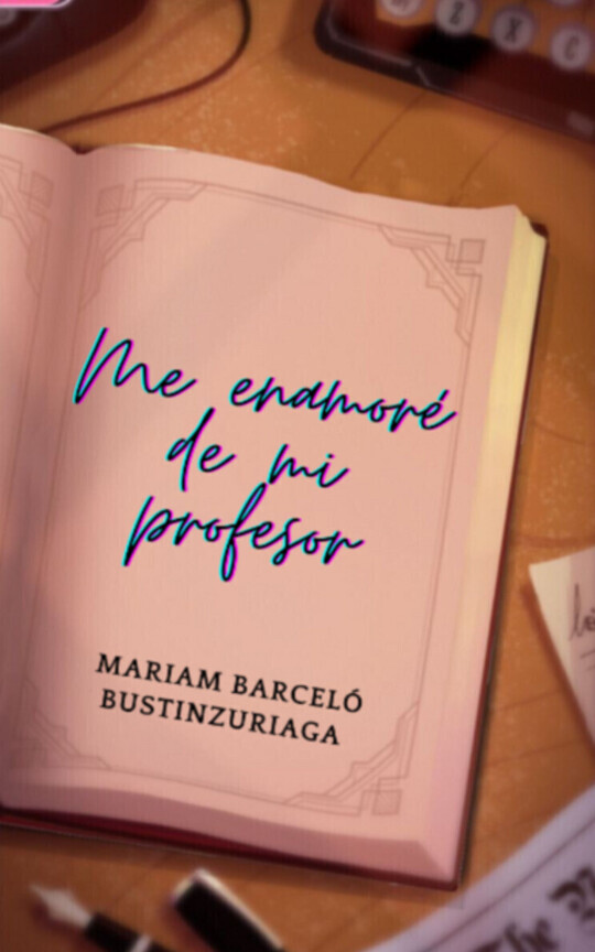 Me enamoré de mi profesor