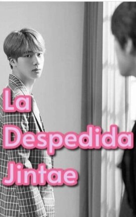 La Despedida ~Jintae One shot