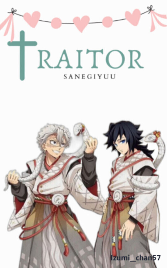 Traitor. (Sanegiyuu)
