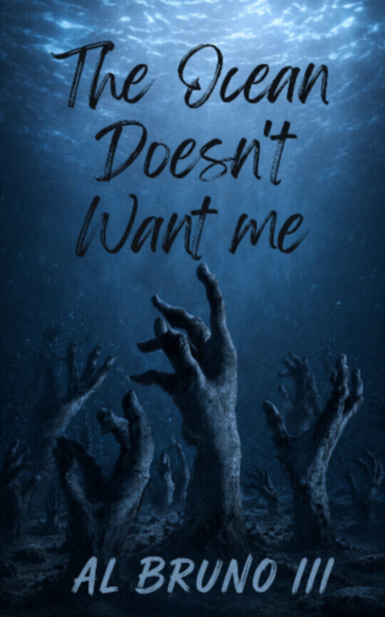 The Ocean Doesn't Want Me