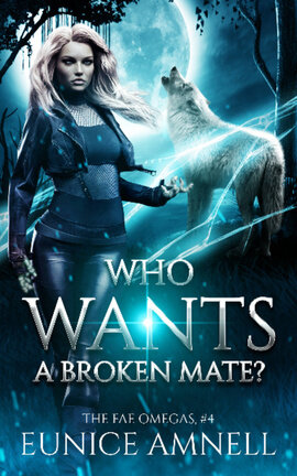 Who Wants a Broken Mate? [SAMPLE]