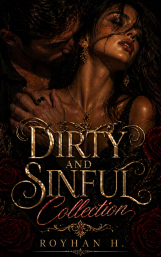 Dirty and Sinful Collection (erotica) 