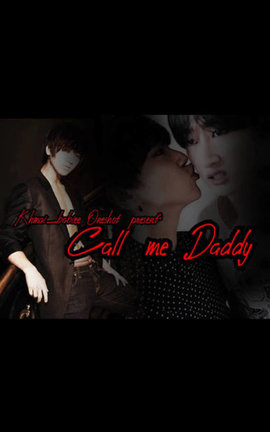 Call me Daddy...