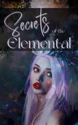 Secrets of the Elemental Book One: Deity of Darkness