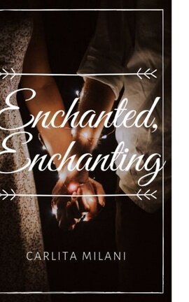 Enchanted, Enchanting