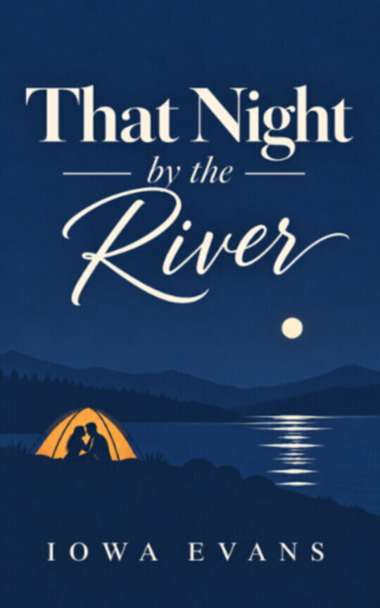 That Night by the River