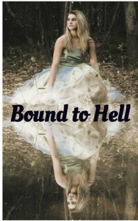 Bound to Hell